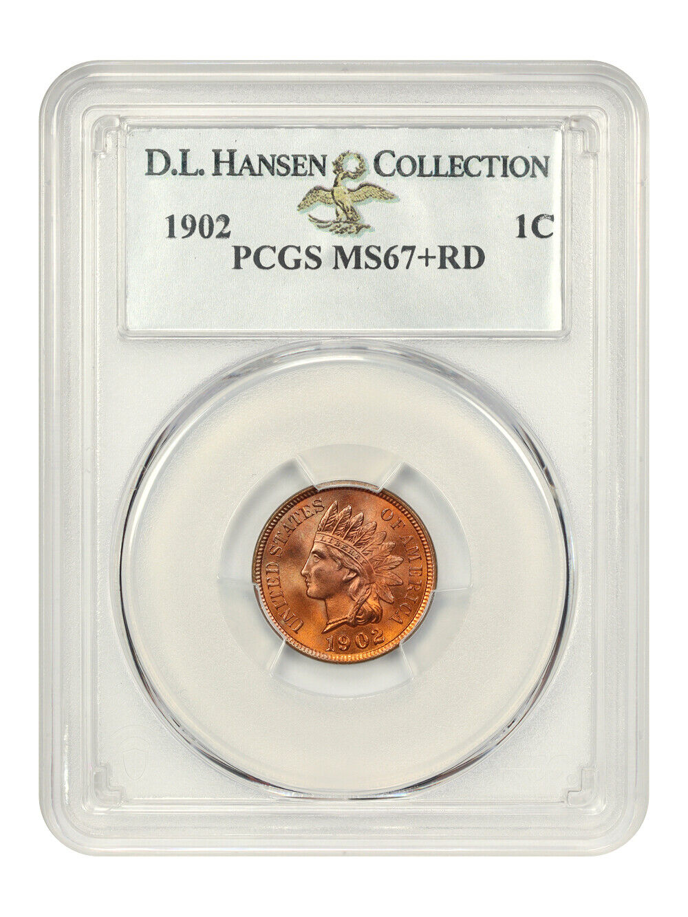 1902 1c PCGS MS67+ RD ex: D.L. Hansen