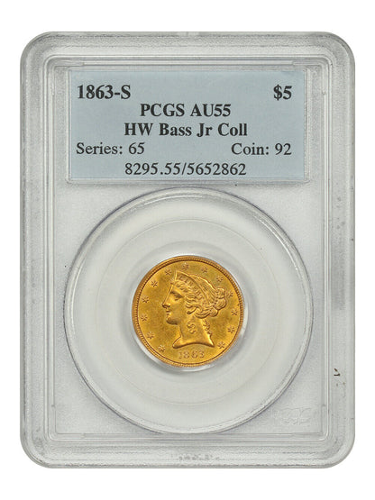 1863-S $5 PCGS AU55 ex: Bass - Liberty Head $5 - Rare Civil War Date