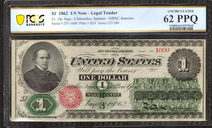 1862 $1 LEGAL TENDER NOTE FR.16C CHITTENDEN SPINNER PCGS UNC 62 PPQ SERIAL 1000