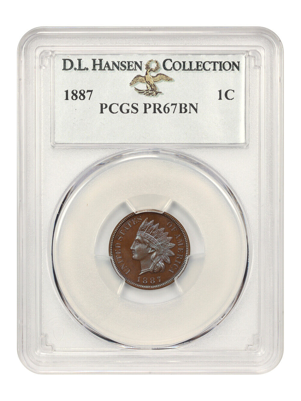 1887 1C PCGS PR67BN ex: D.L. Hansen