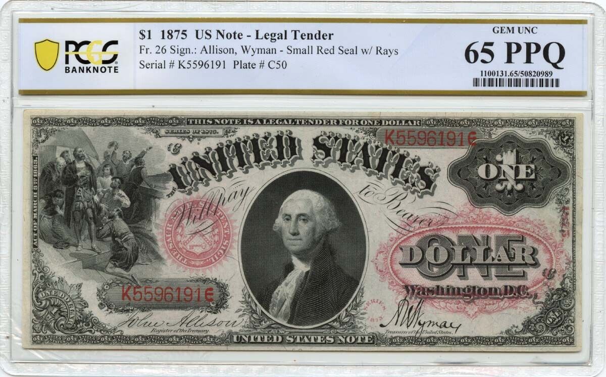 1875 $1 Legal Tender Note FR#26 PCGS Banknote Gem 65 PPQ