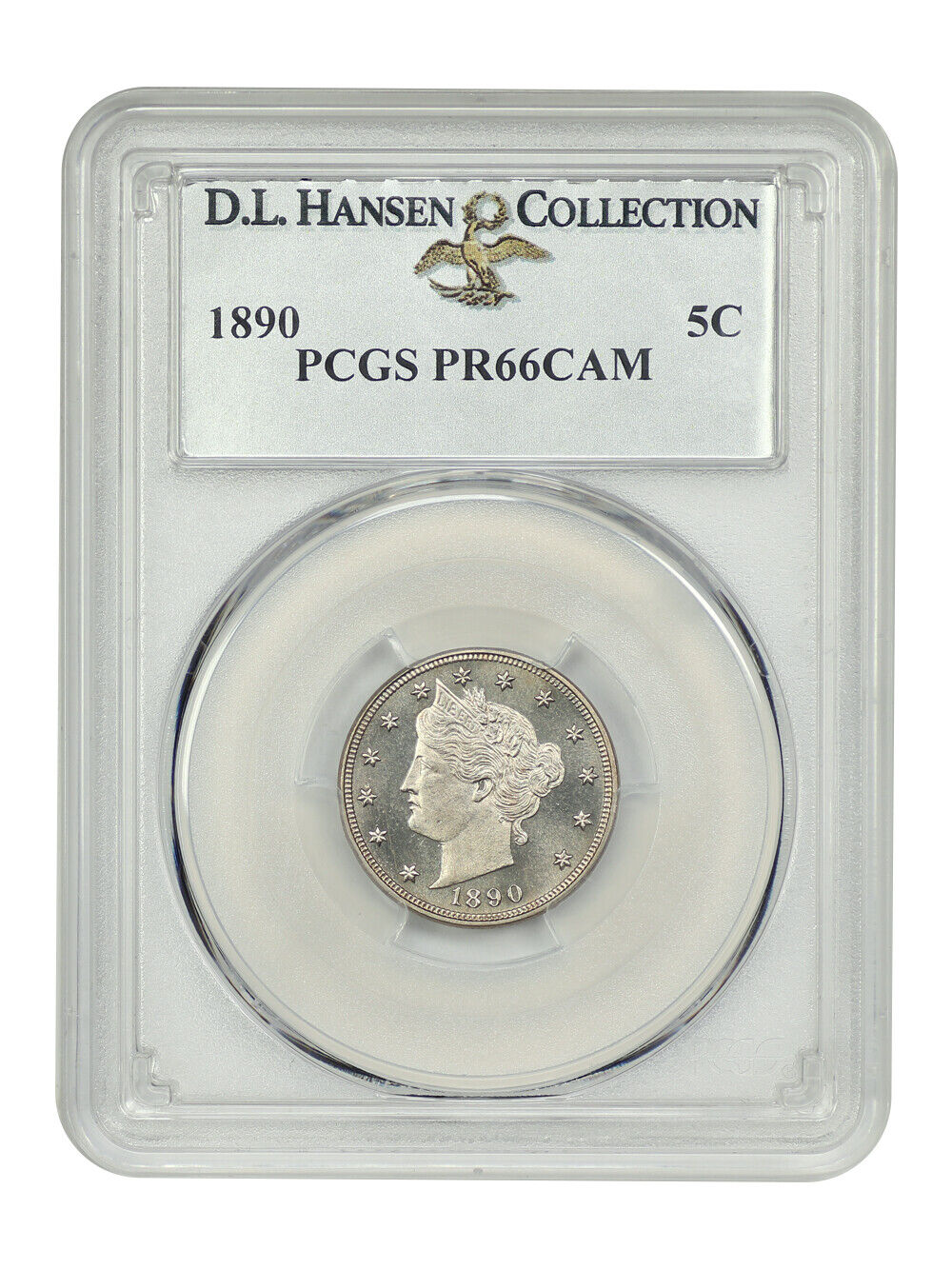 1890 5C PCGS PR66CAM ex: D.L. Hansen