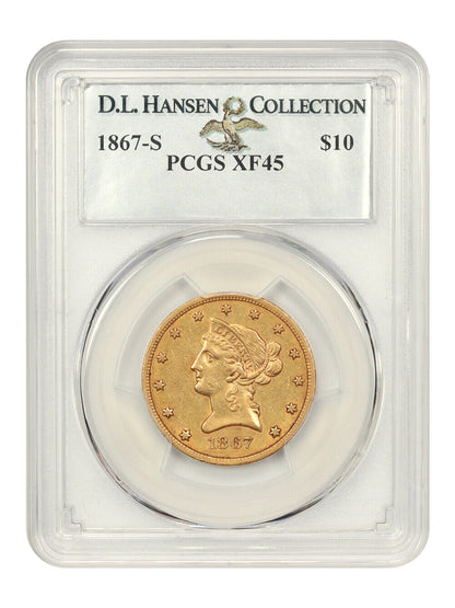 1867-S $10 PCGS XF45 ex: D.L. Hansen