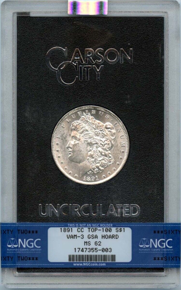 1891-CC TOP-100 Morgan Dollar VAM-3 GSA HOARD S$1 NGC MS62