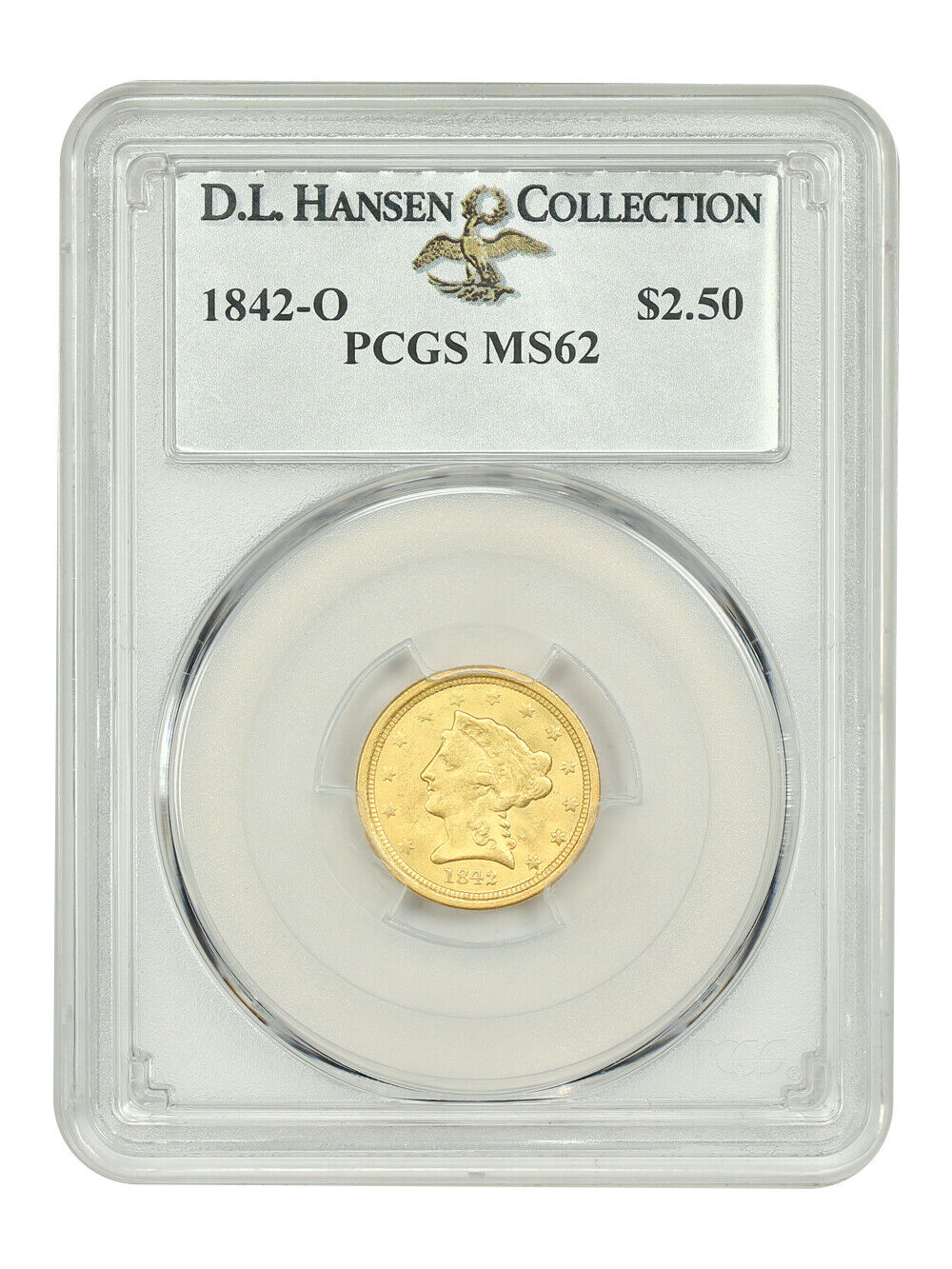 1842-O $2.50 PCGS MS62 ex: D.L. Hansen - Liberty Head $2.5