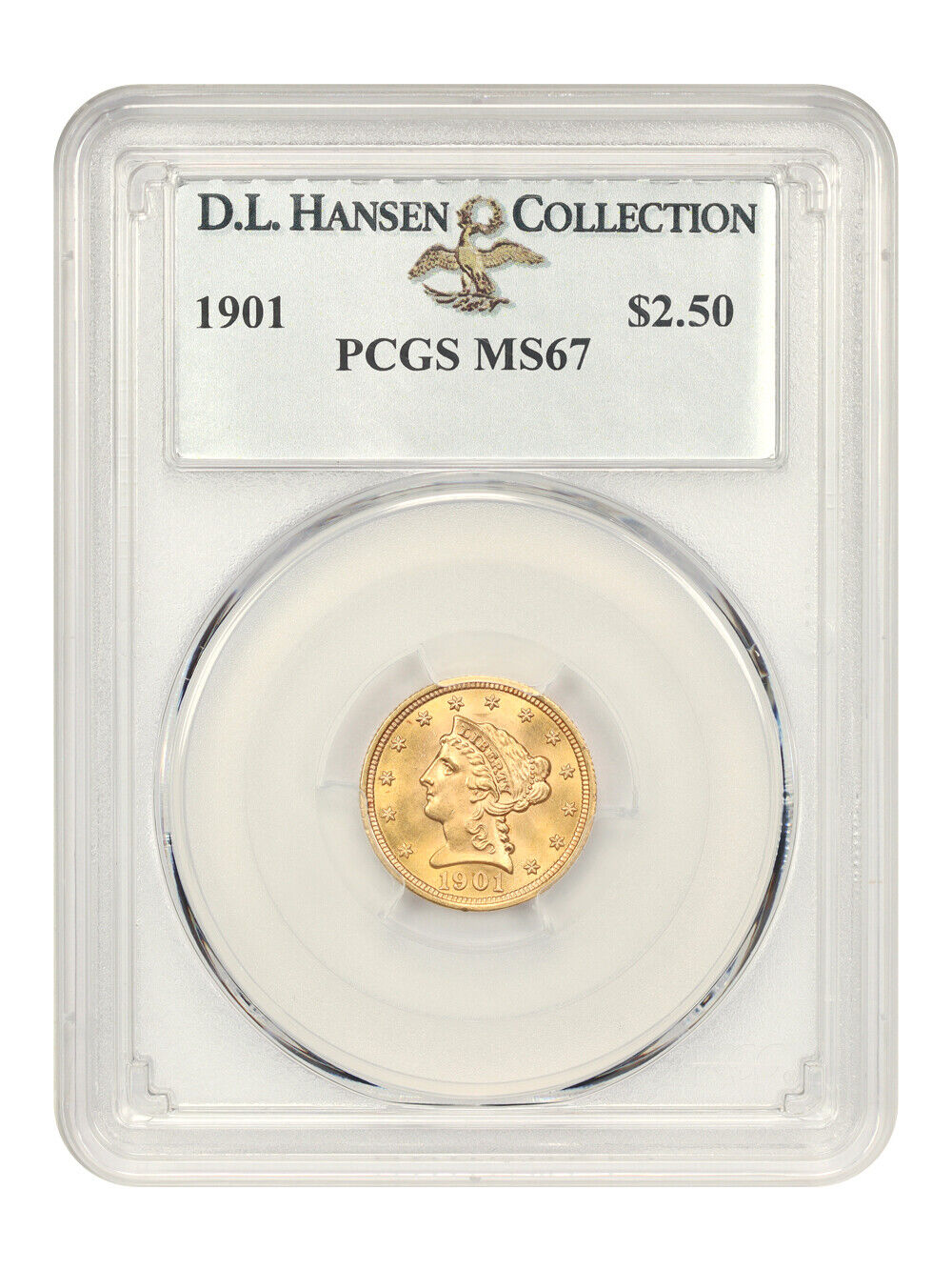 1901 $2.50 PCGS MS67 ex: D.L. Hansen