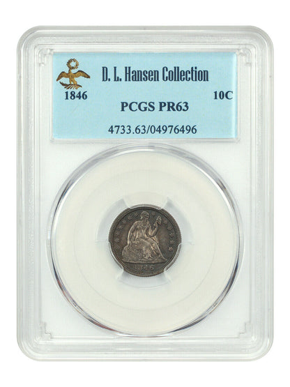 1846 10C PCGS PR63 ex: D.L. Hansen