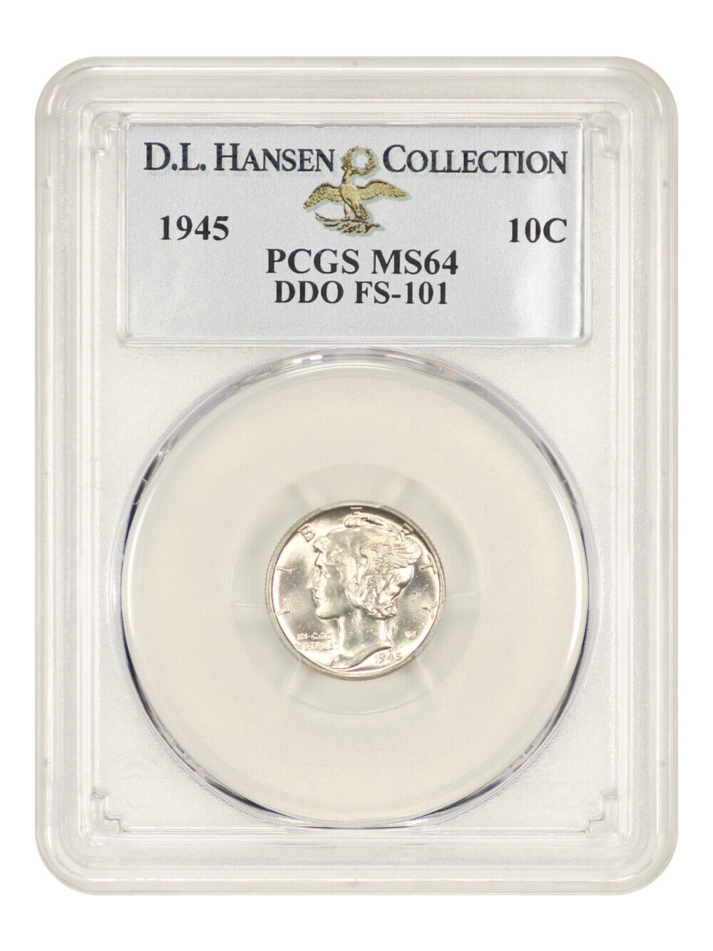 1945 10c PCGS MS64 (DDO, FS-101) ex: D.L. Hansen