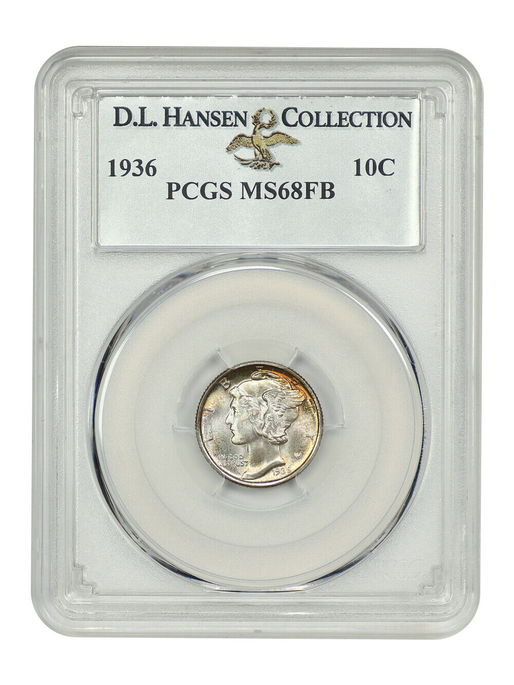 1936 10C PCGS MS68FB ex: D.L. Hansen