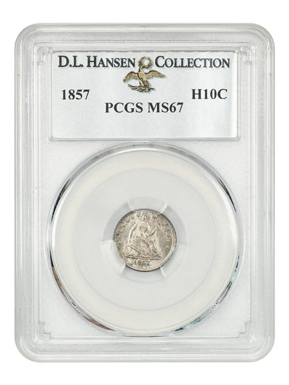 1857 H10c PCGS MS67 ex: D.L. Hansen