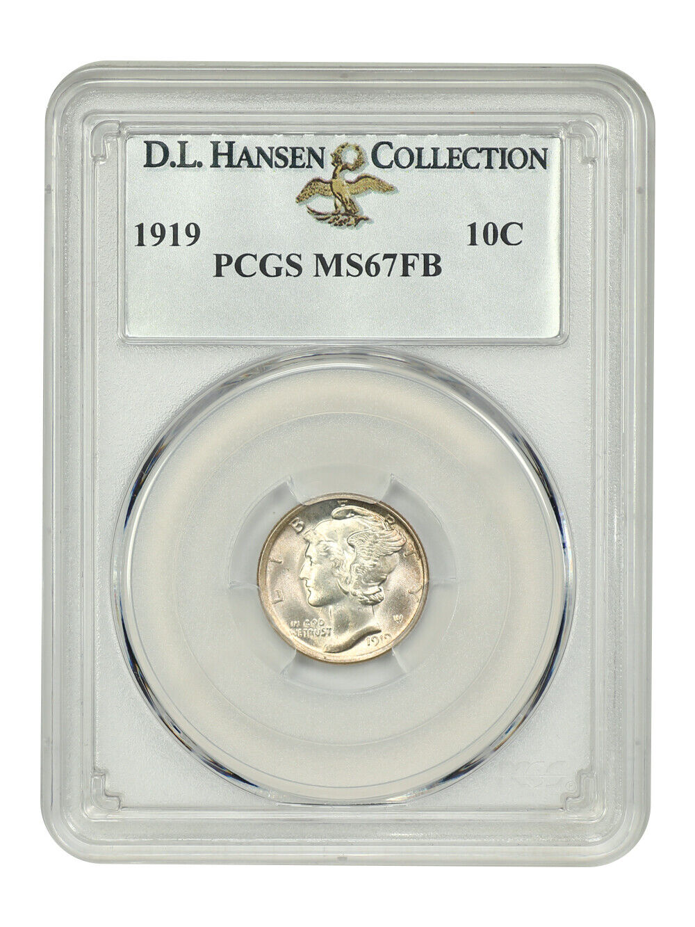 1919 10C PCGS MS67FB ex: D.L. Hansen