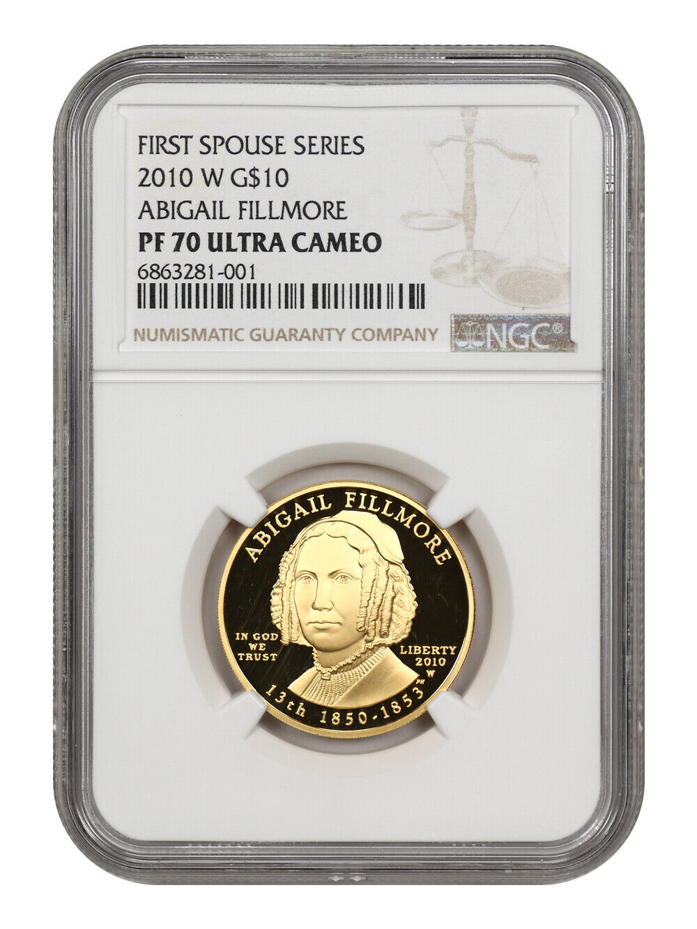 2010-W $10 Abigail Fillmore NGC PR70DCAM