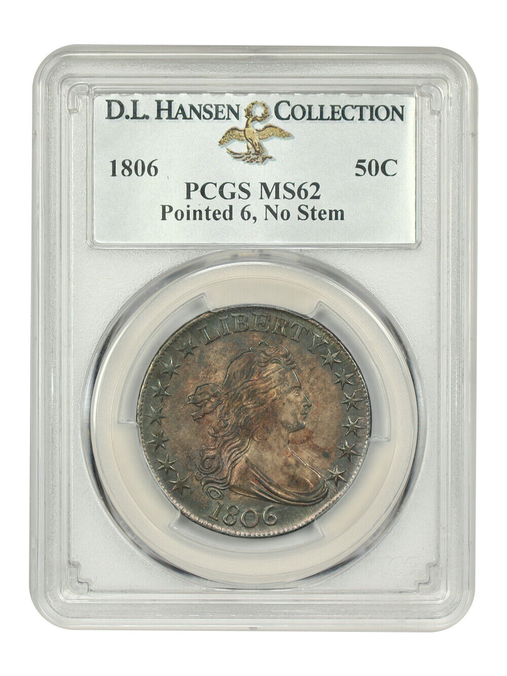 1806 50C PCGS MS62 (Pointed 6, No Stem) ex: D.L. Hansen