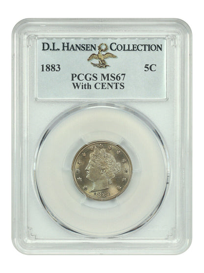 1883 5C PCGS MS67 (With CENTS) ex: D.L. Hansen