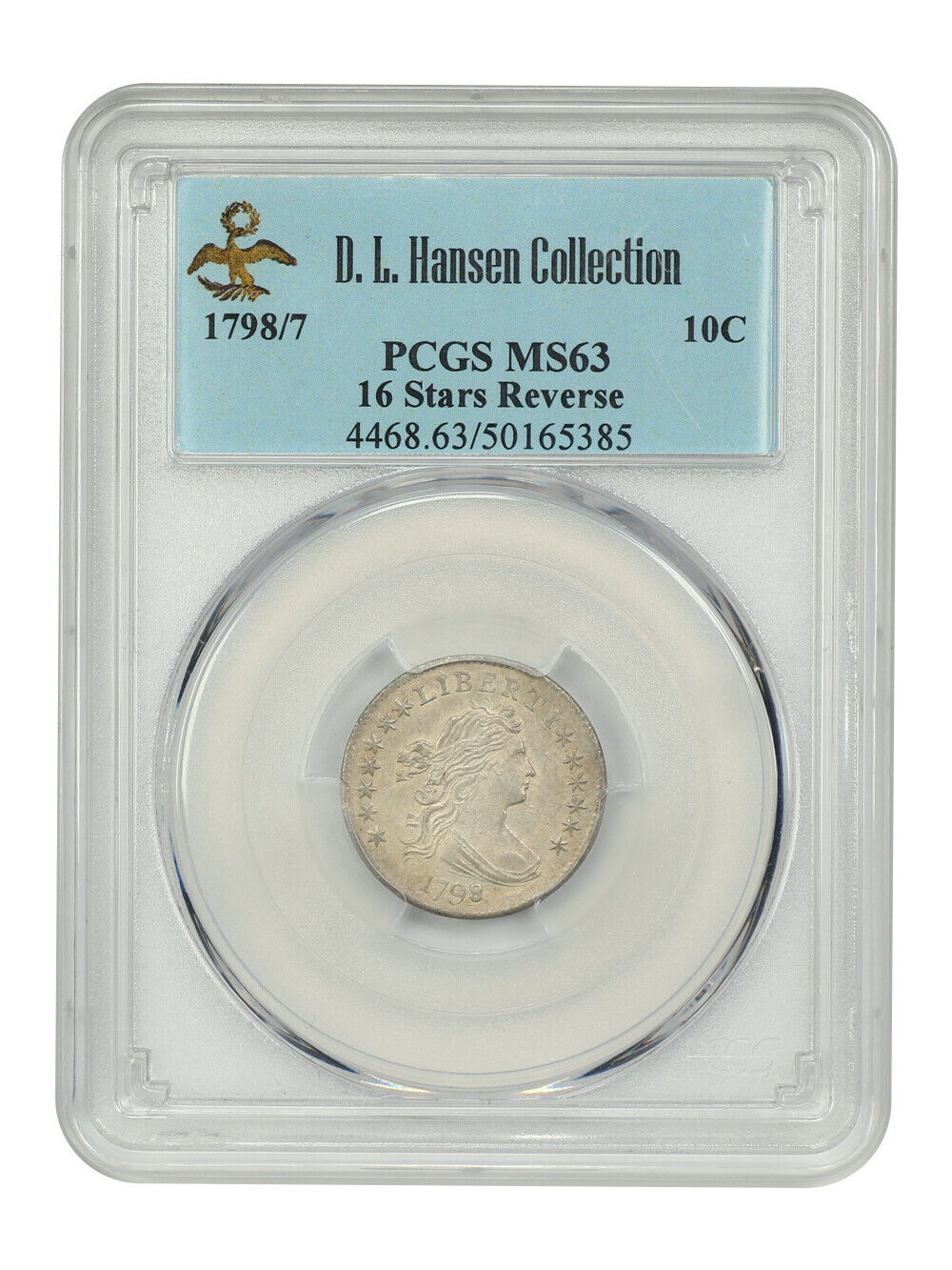 1798/7 10C PCGS MS63 (16 Stars Reverse) ex: D.L. Hansen