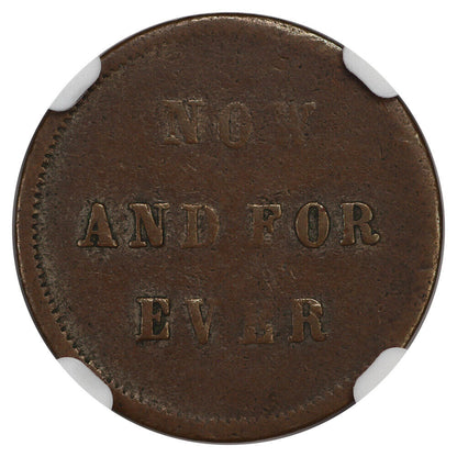 Civil War Token: (1861-65) NOW AND FOR EVER NGC VF25 (F-135/441a)