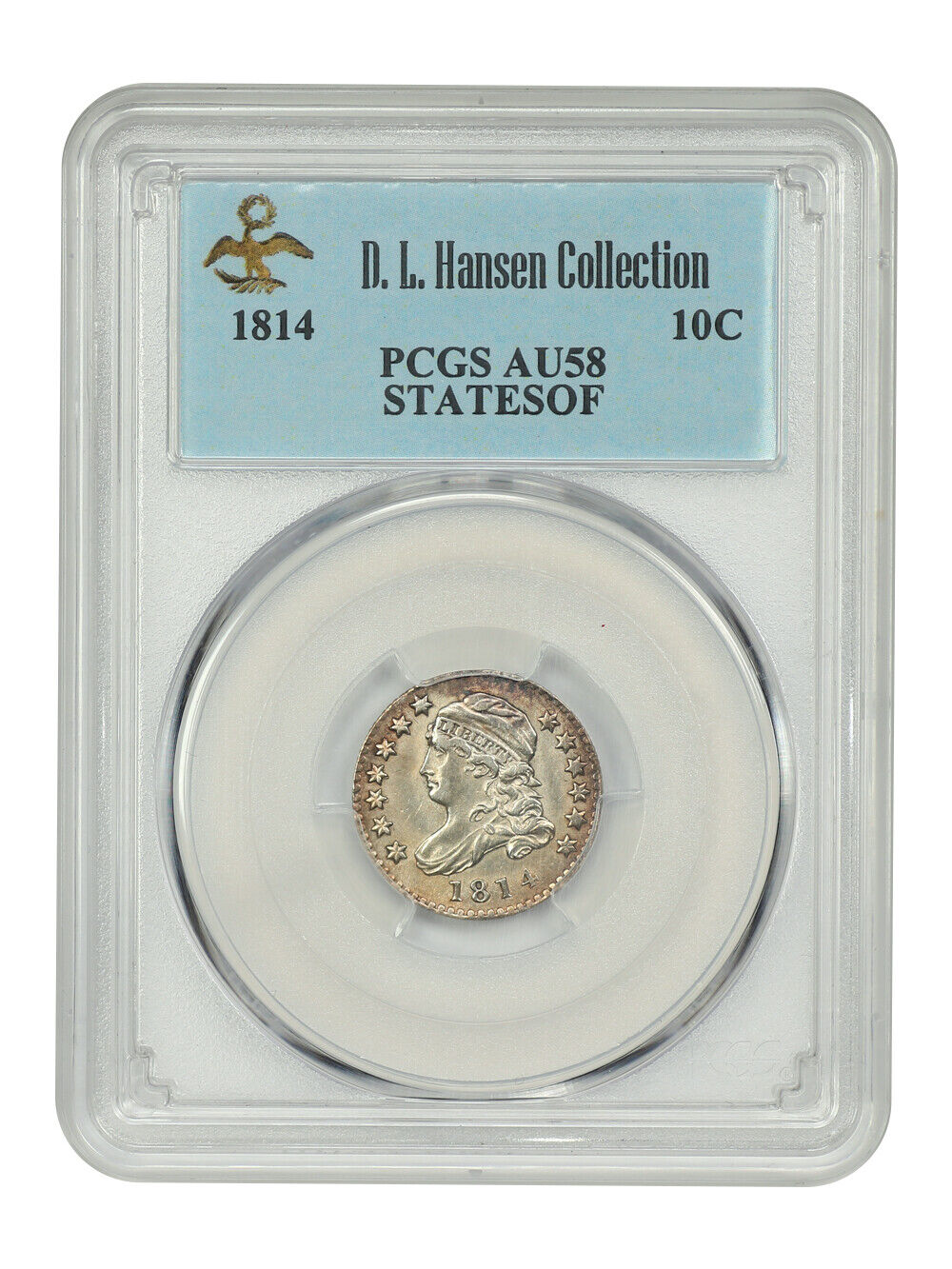 1814 10C PCGS AU58 (STATESOF) ex: D.L. Hansen