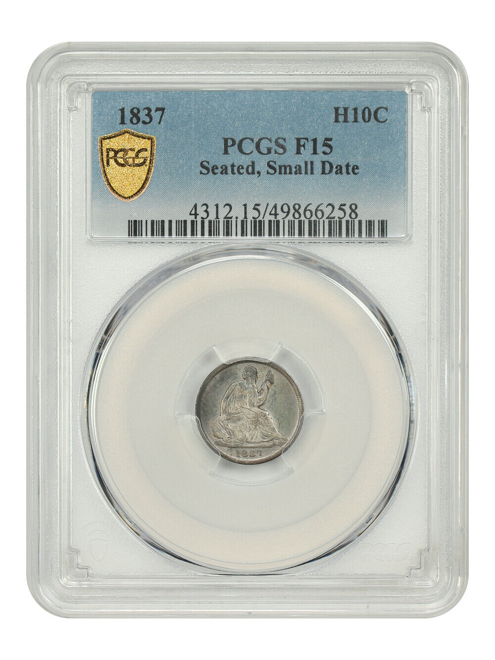 1837 H10C Seated PCGS Fine 15 (No Stars, Small Date) - Liberty Seated Half Dime