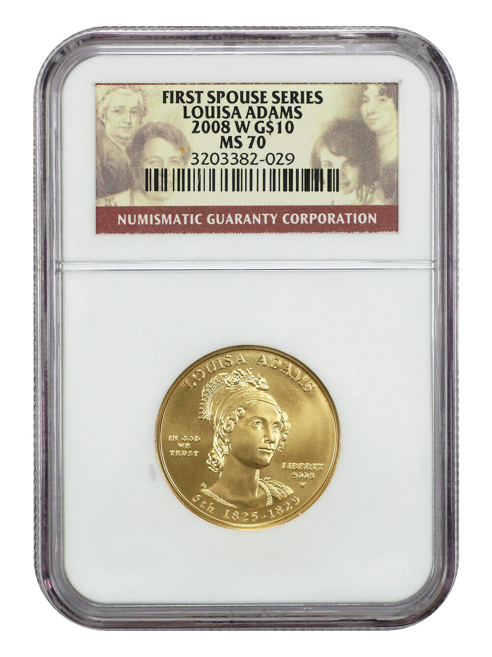 2008-W $10 Louisa Adams NGC MS70 - First Spouses