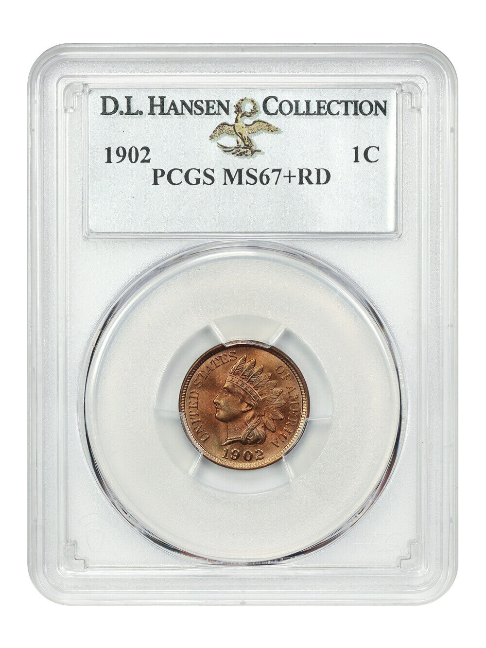 1902 1C PCGS MS67+RD ex: D.L. Hansen