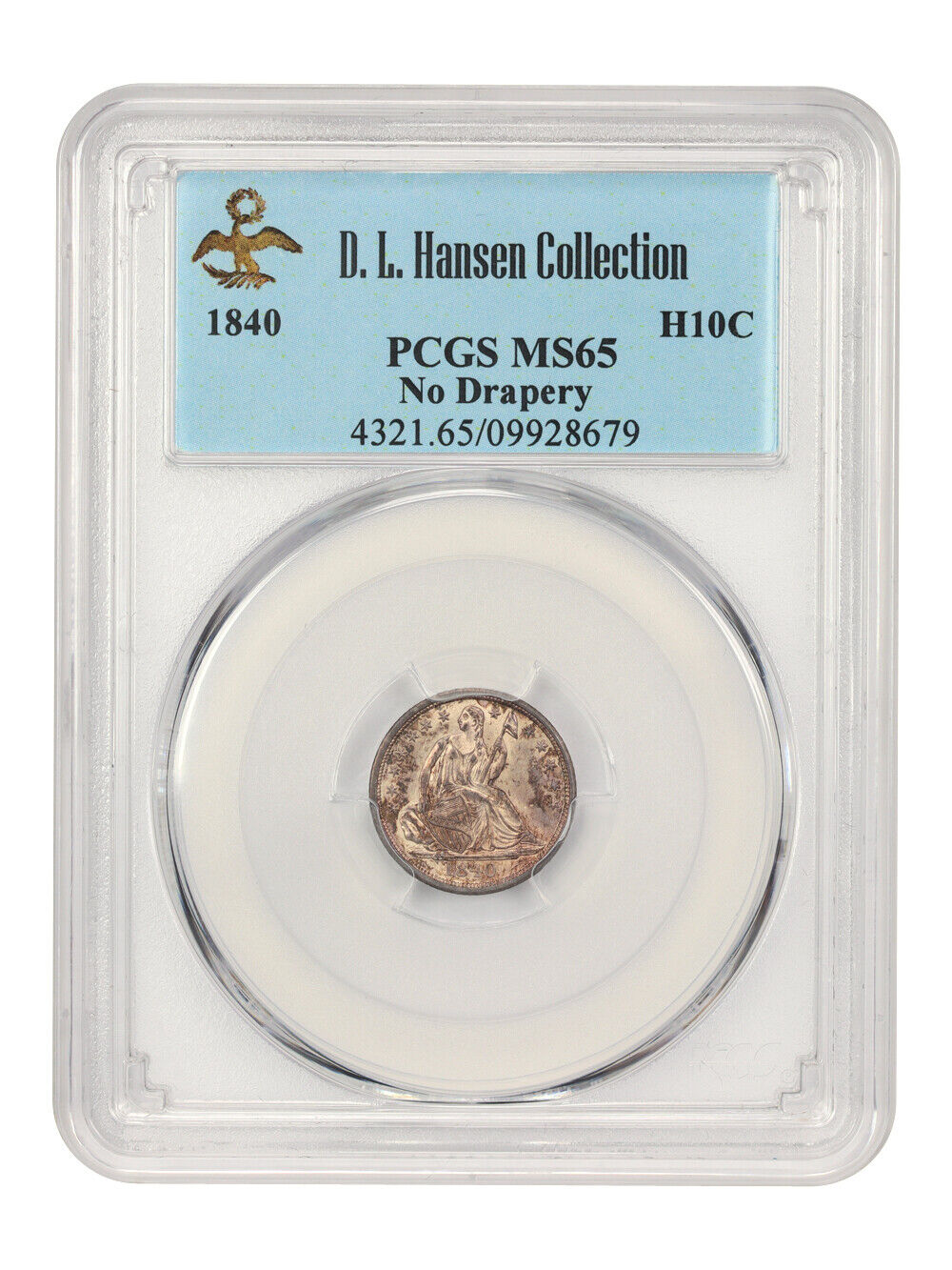 1840 H10c PCGS MS65 (No Drapery) ex: D.L. Hansen