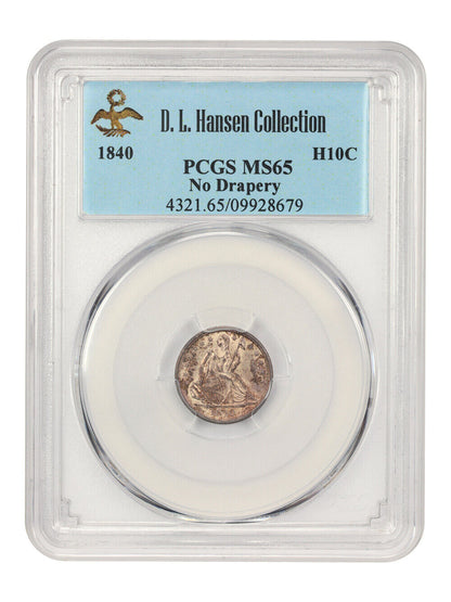 1840 H10c PCGS MS65 (No Drapery) ex: D.L. Hansen