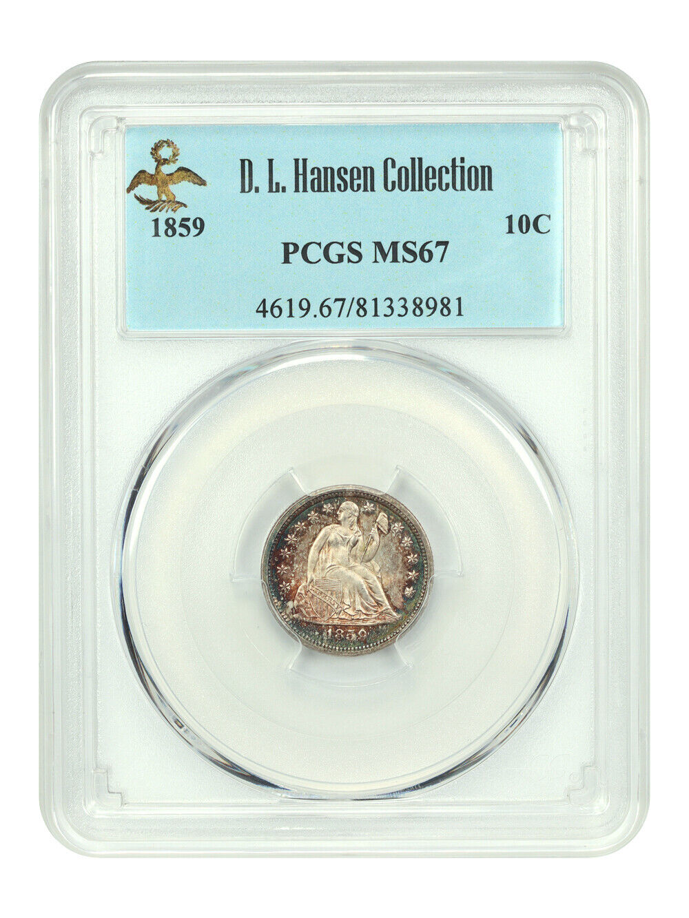 1859 10C PCGS MS67 ex: D.L. Hansen