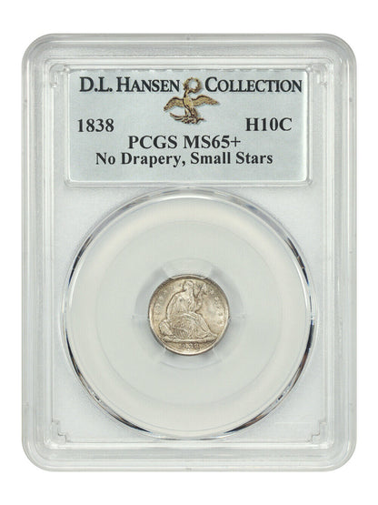 1838 H10C PCGS MS65+ (No Drapery, Sm Stars) ex: D.L. Hansen