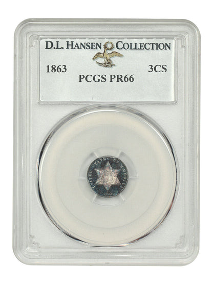 1863 3CS PCGS PR66 ex: D.L. Hansen