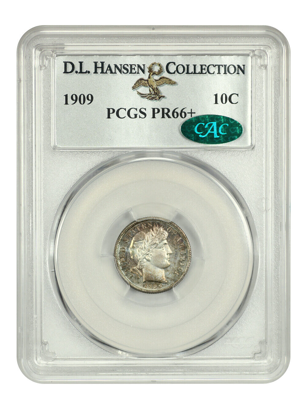 1909 10C PCGS/CAC PR66+ ex: D.L. Hansen - Barber Dime