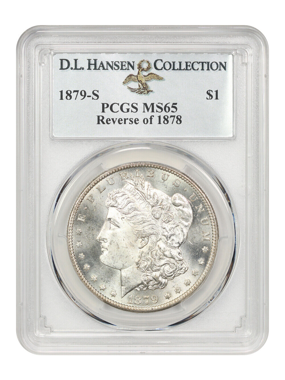 1879-S $1 PCGS MS65 (Reverse of 1878) ex: D.L. Hansen