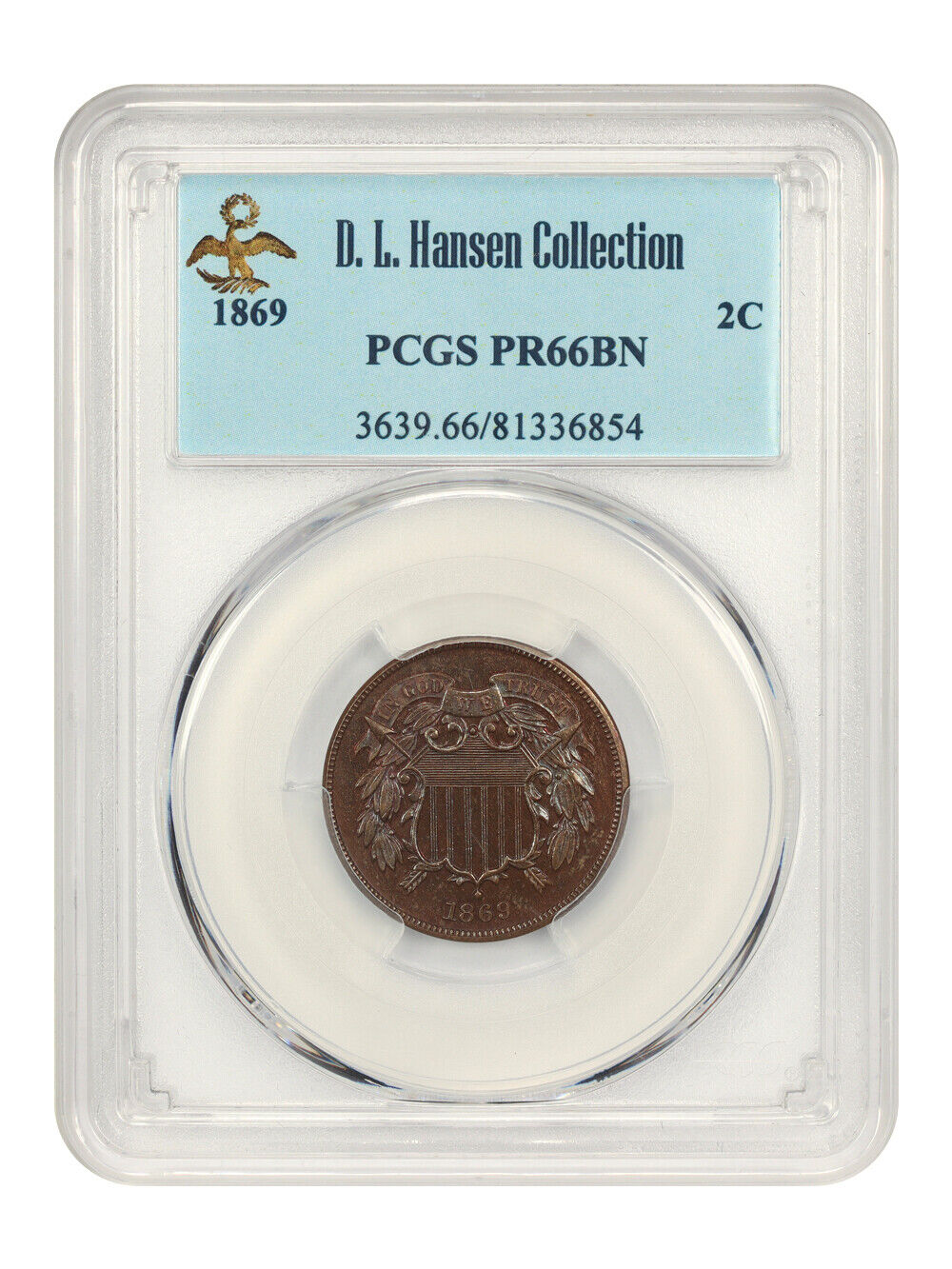 1869 2c PCGS Proof 66 BN ex: D.L. Hansen