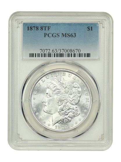 1878 8TF $1 PCGS MS63 - Morgan Dollar - Better Variety