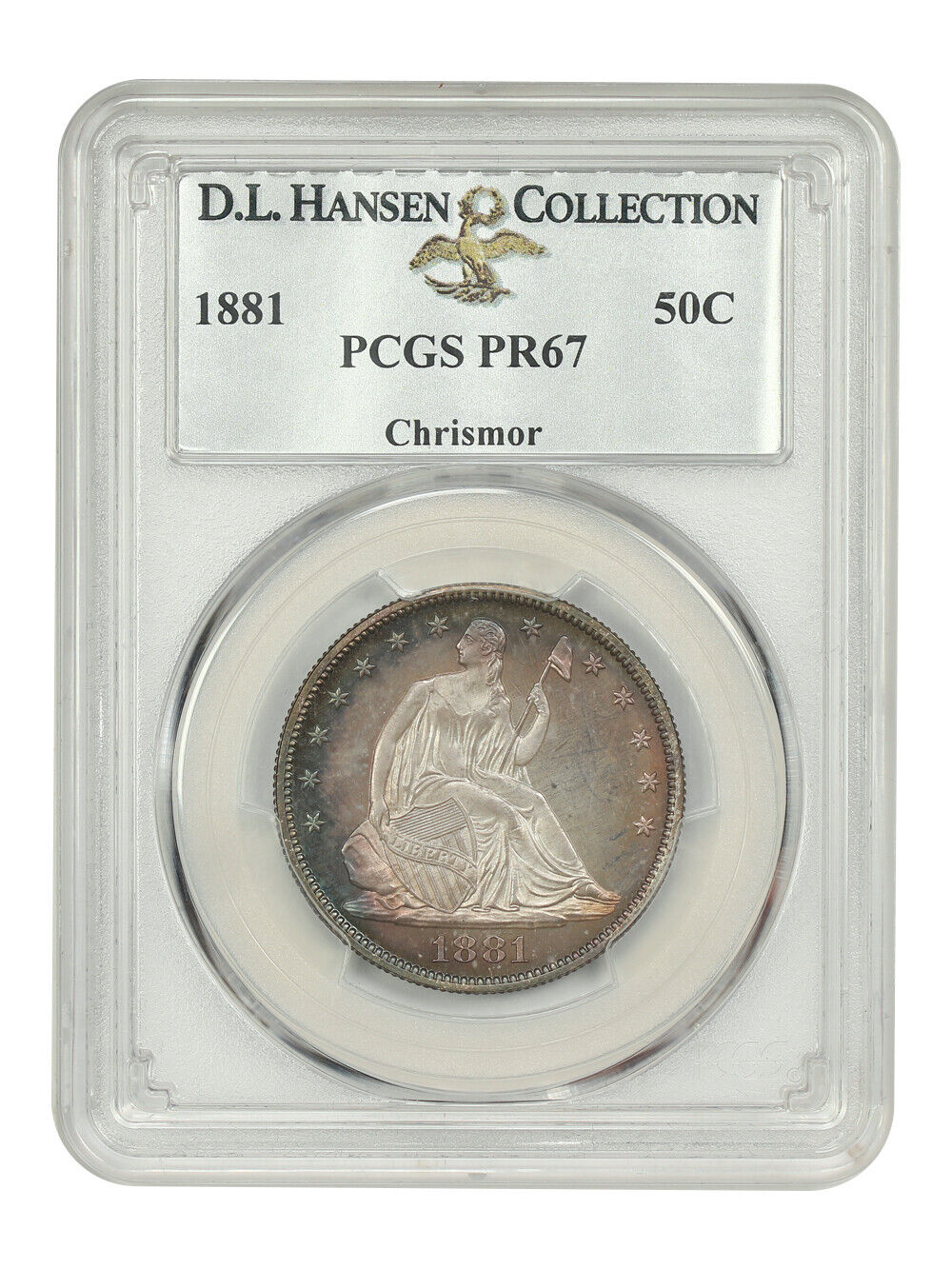 1881 50C PCGS PR67 ex: D.L. Hansen/Chrismor