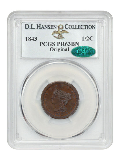 1843 1/2C PCGS/CAC PR63BN (Original) ex: D.L. Hansen