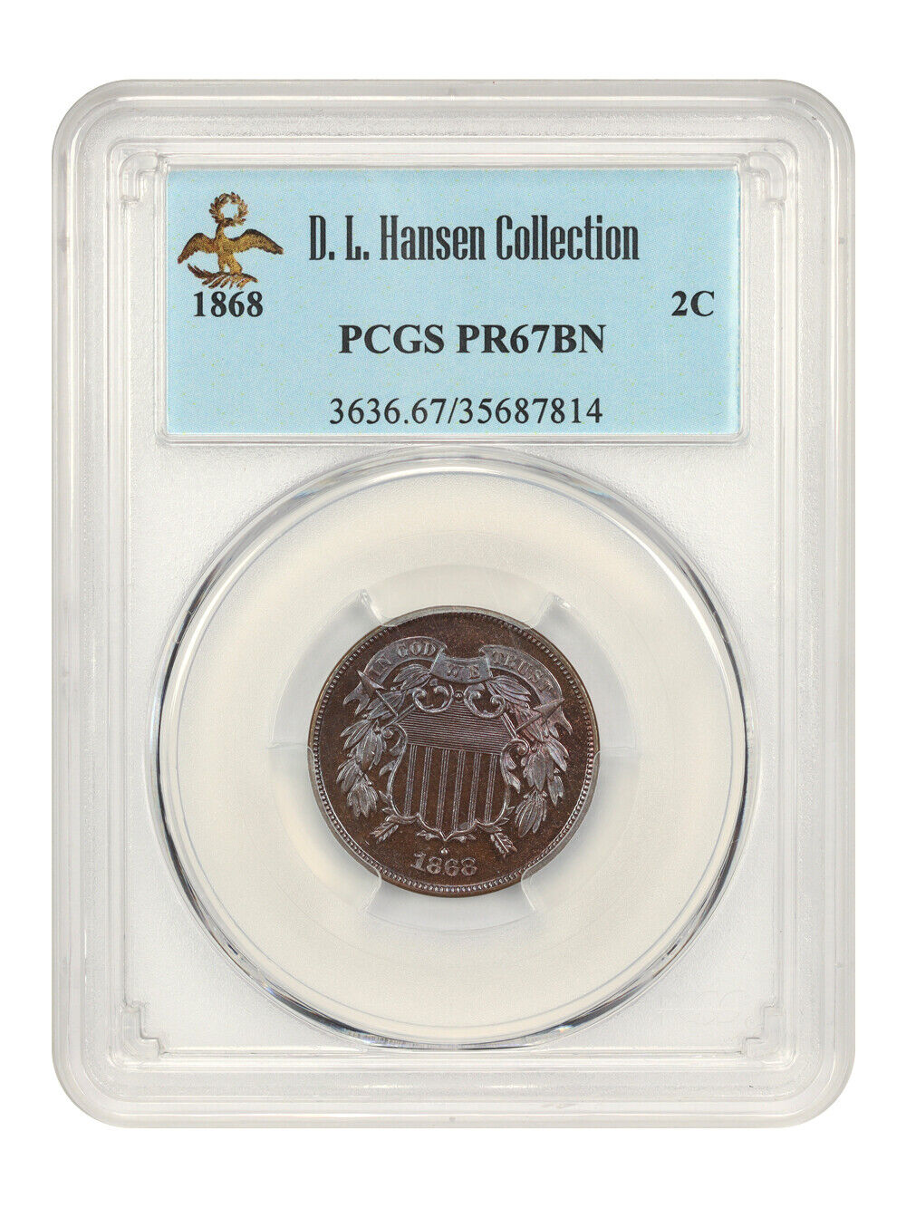 1868 2c PCGS Proof 67 BN ex: D.L. Hansen