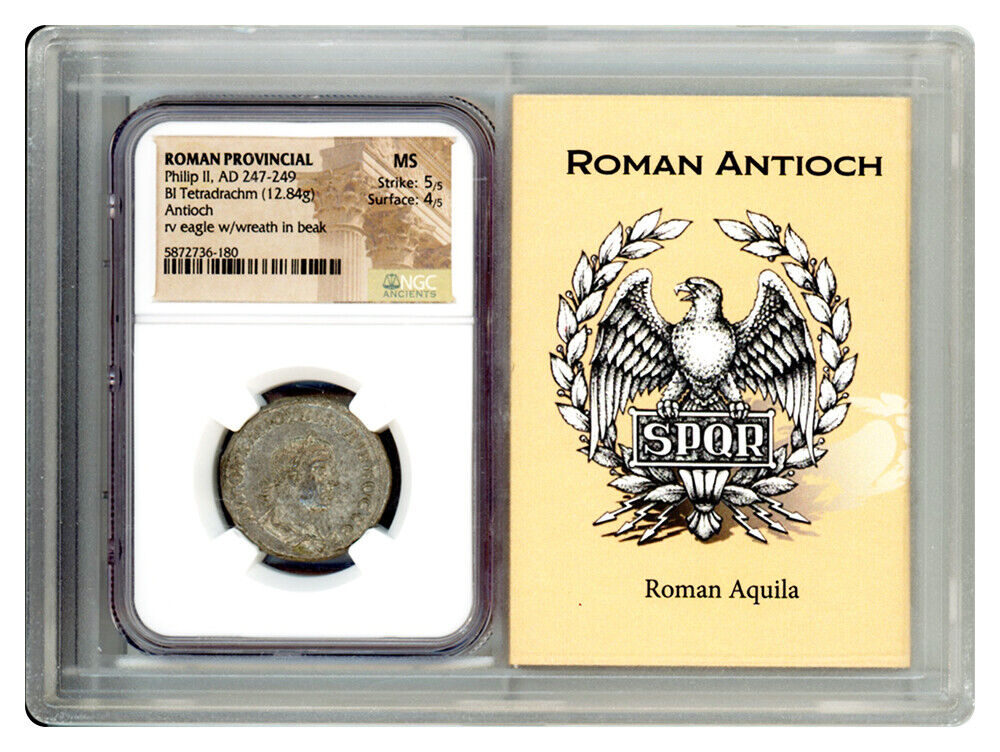 Ancient Roman: Philip II (AD 247-249) BI Tetradrachm NGC MS (Antioch)