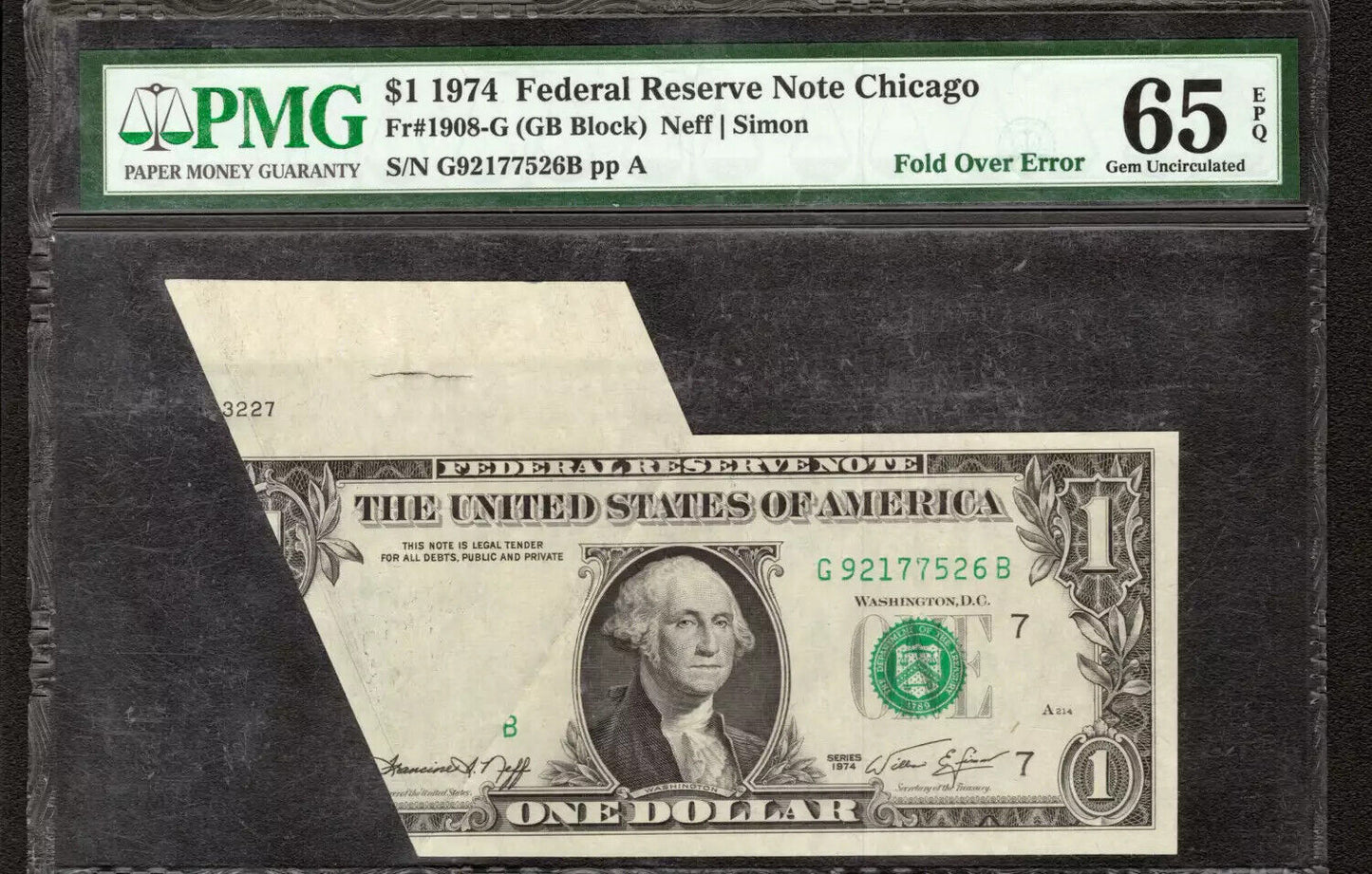 1974 $1 FEDERAL RESERVE NOTE CHICAGO FR.1908-G FOLD OVER ERROR PMG GEM 65 EPQ