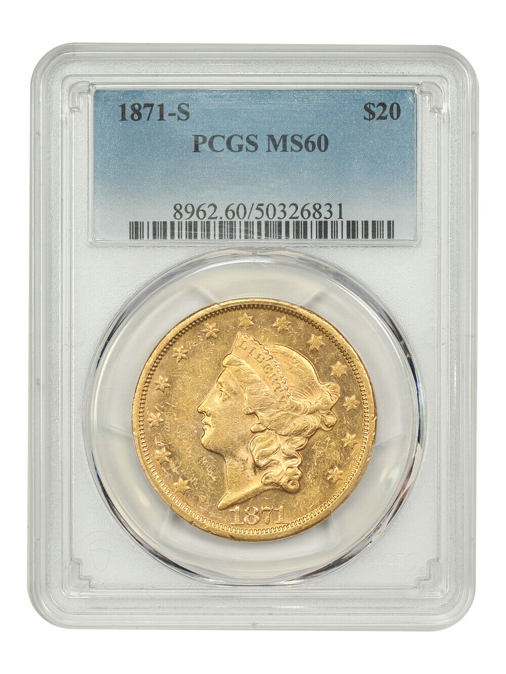 1871-S $20 PCGS MS60 - Liberty Head $20