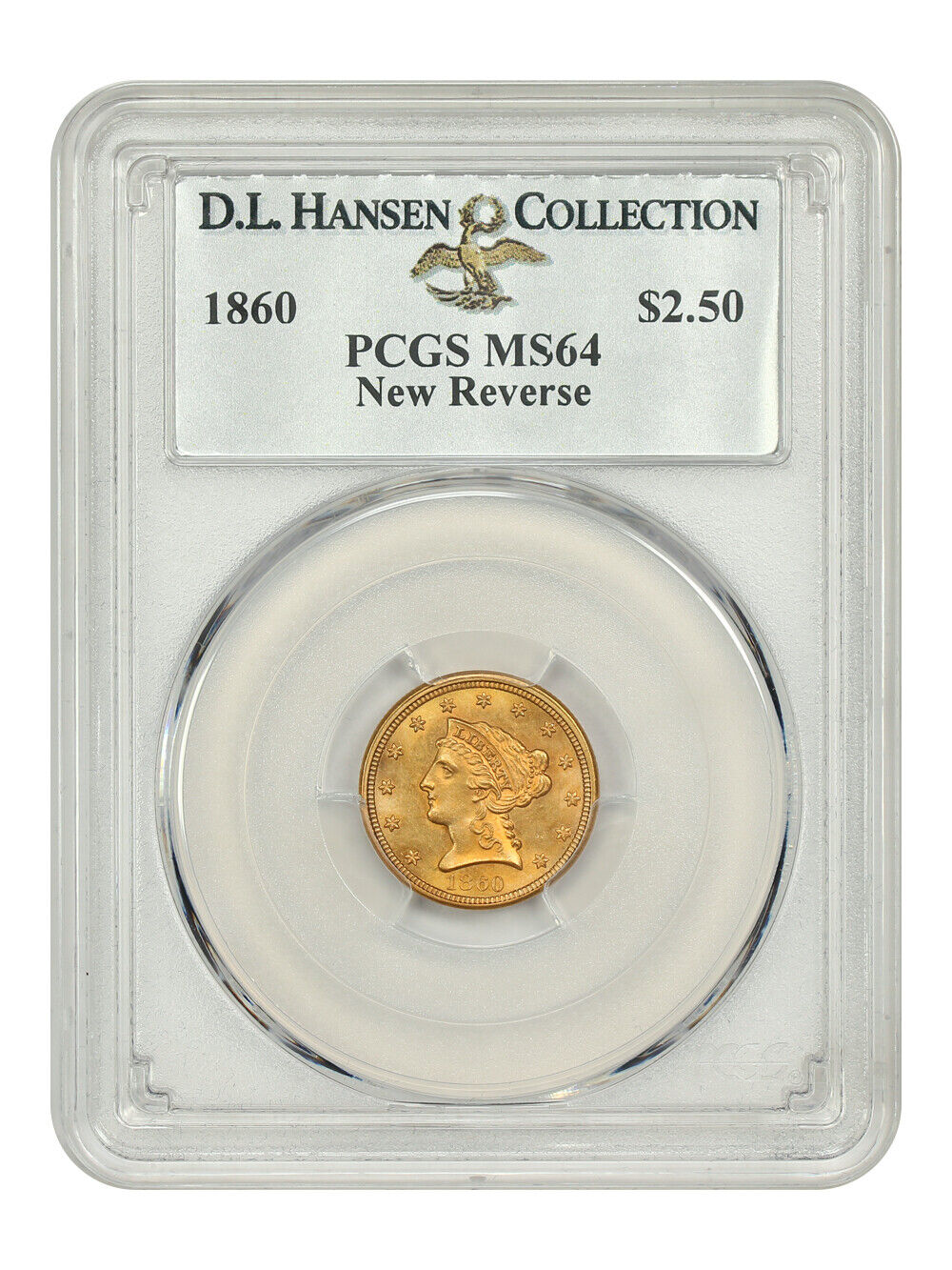 1860 $2.50 PCGS MS64 (New Reverse) ex: D.L. Hansen - Liberty Head $2.5