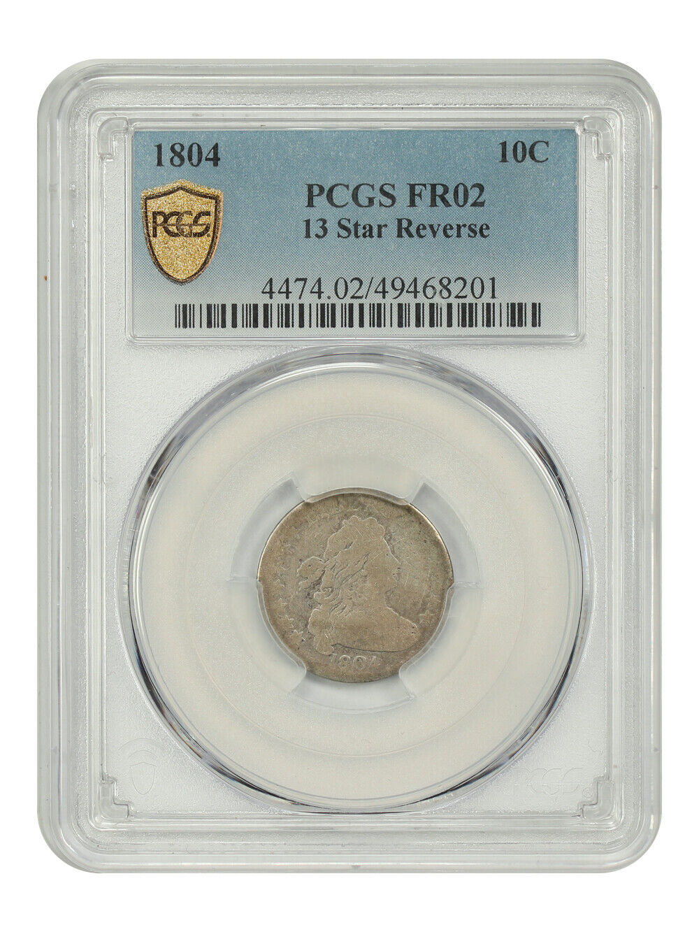 1804 10C PCGS Fair 02 (13 Star Reverse) - Draped Bust Dime - Famous Rarity