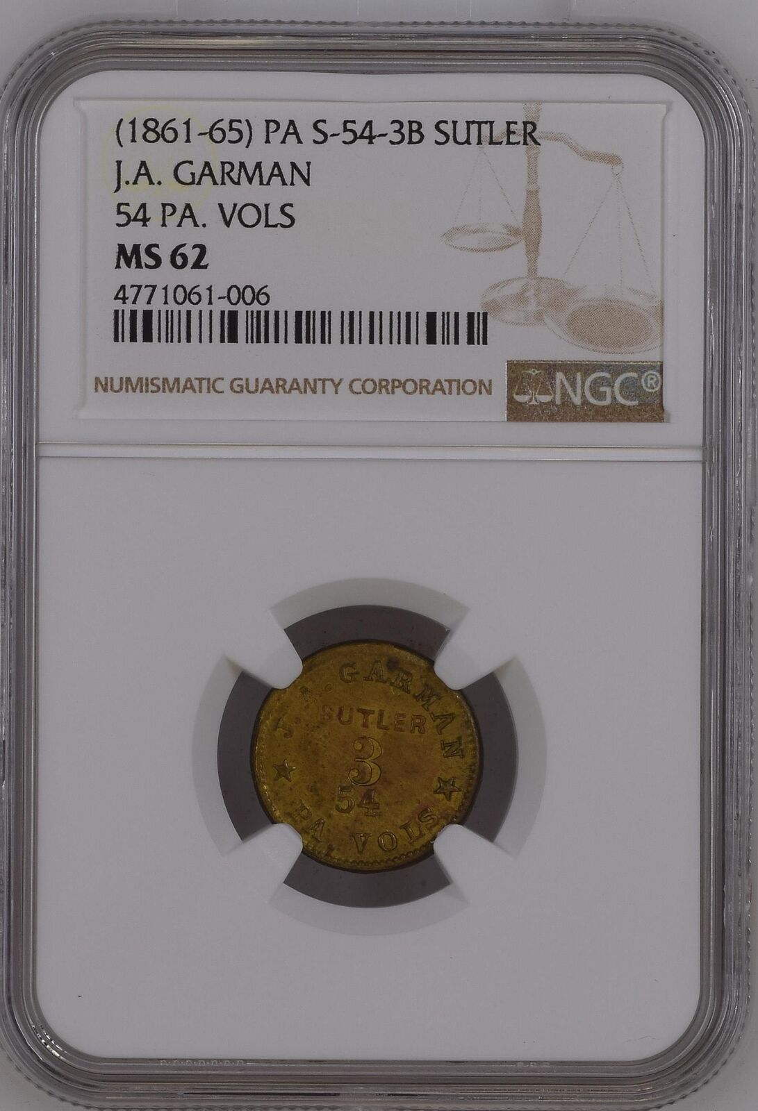 1861 Pvt Tokens - Civil War Tokens Sutlers NGC MS-62 (-65) PA J.A. GARMAN 54 PA.