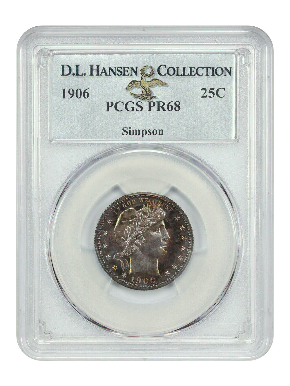 1906 25C PCGS PR68 ex: Simpson