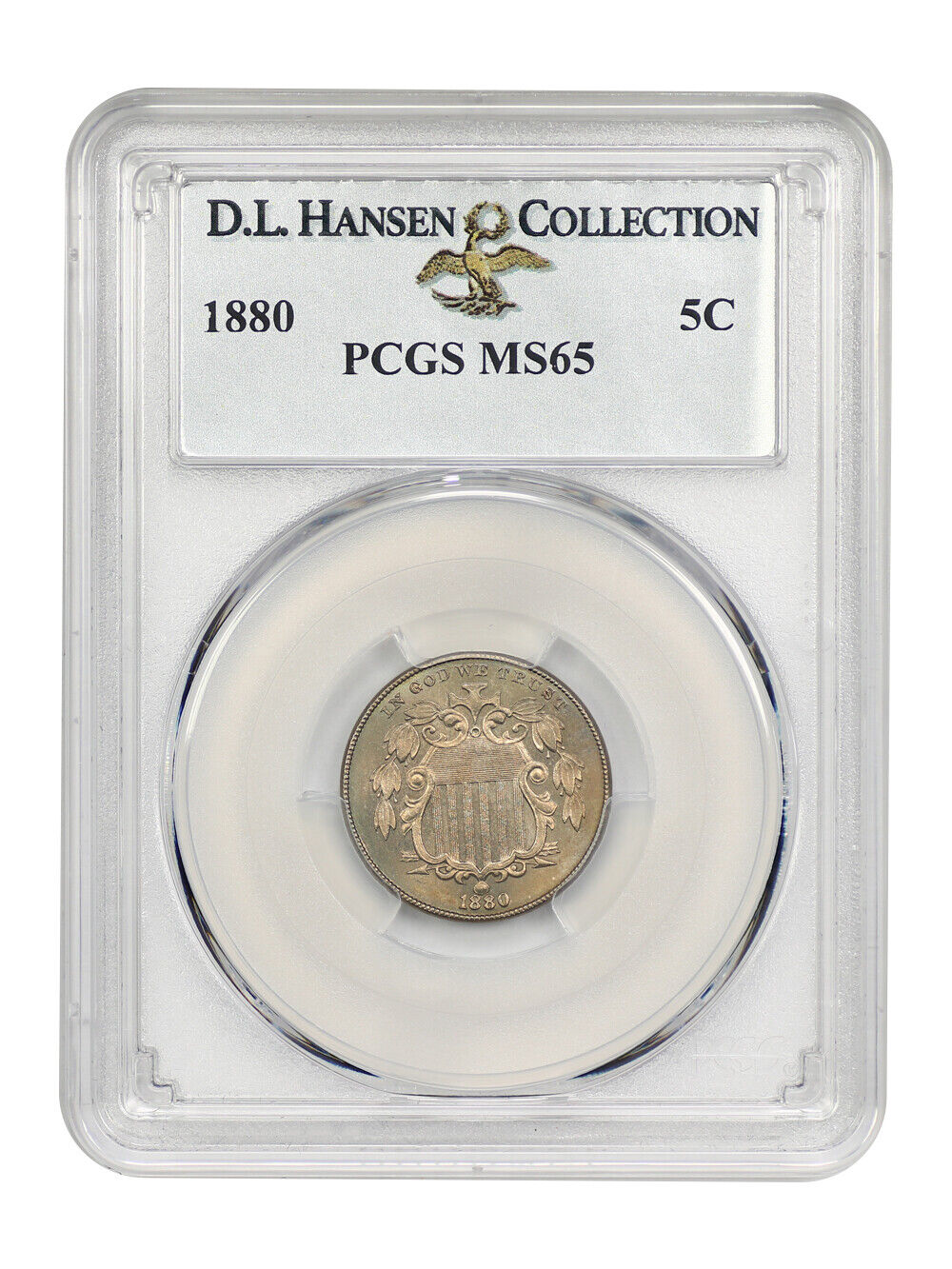 1880 5C PCGS MS65 ex: D.L. Hansen