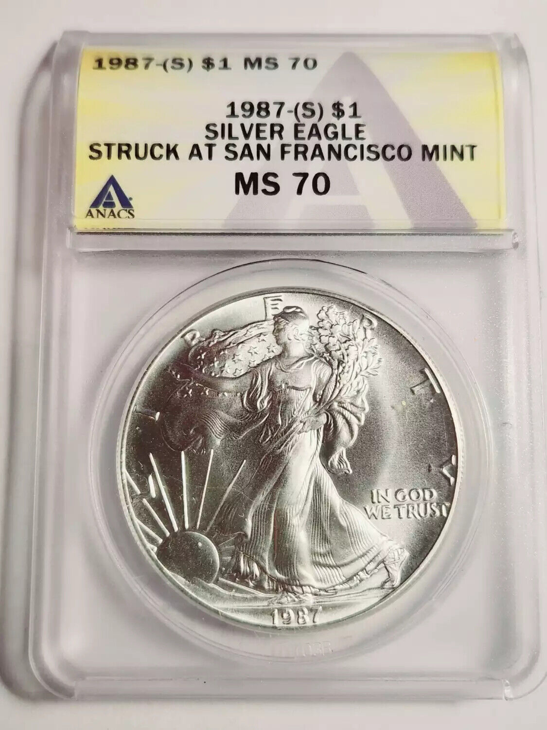 1987 S Silver Eagles ANACS MS-70 STRUCK AT SAN FRAN MINT