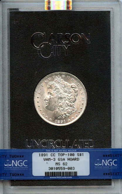 1891-CC TOP-100 Morgan Dollar VAM-3 GSA HOARD S$1 NGC MS62