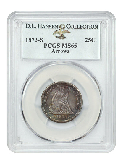 1873-S 25C PCGS MS65 (Arrows) ex: D.L. Hansen