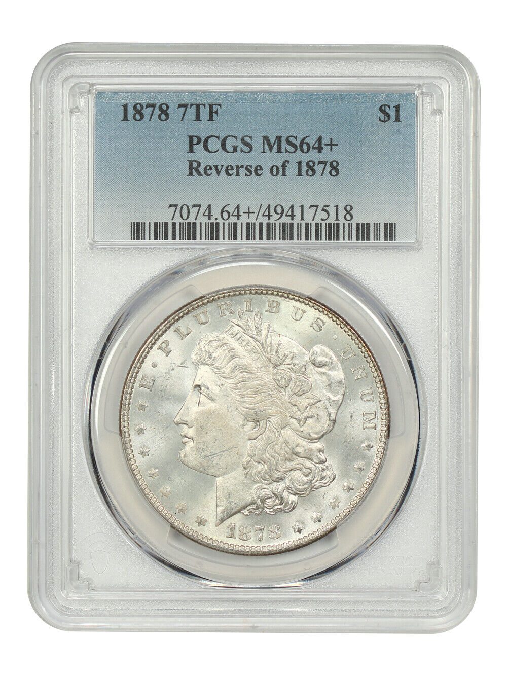 1878 7TF $1 PCGS MS64+ (Reverse of 1878) - Morgan Dollar