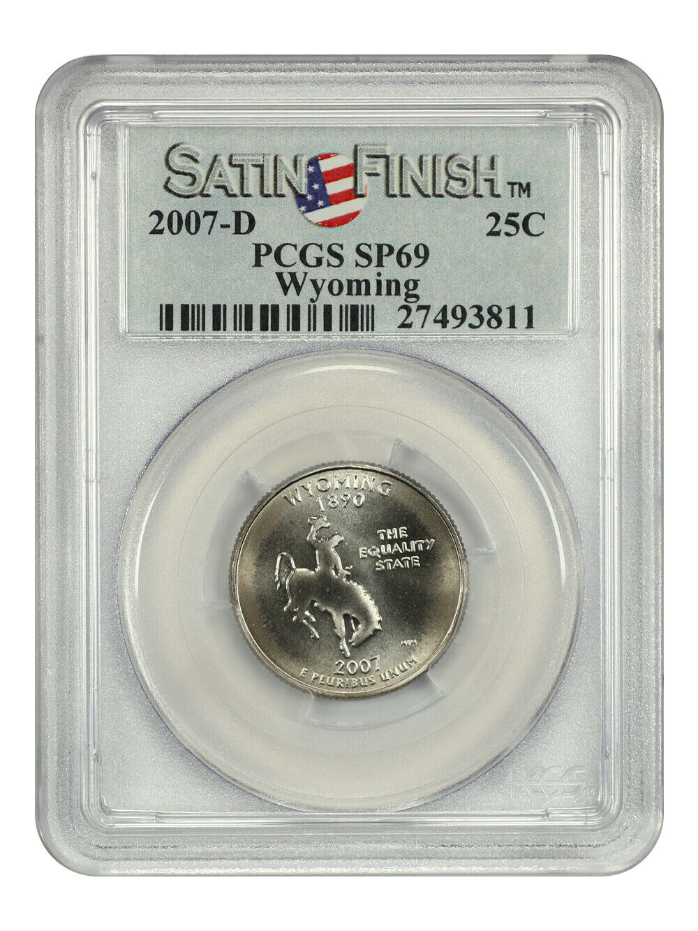 2007-D 25C Wyoming PCGS SP69 (Satin Finish) - Washington 50 States Quarters