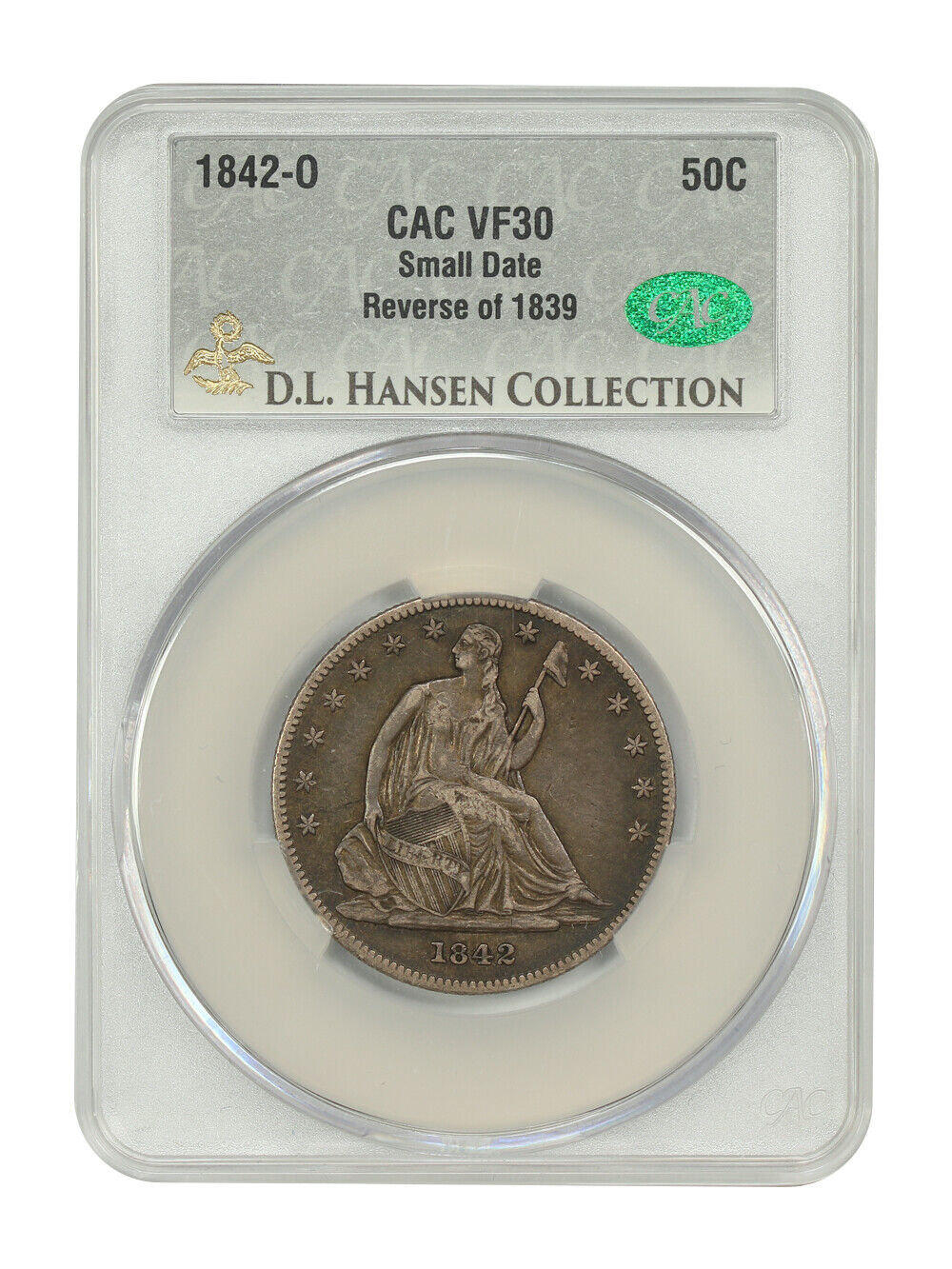 1842-O 50C CACG VF30 (Sm Date, Rev of 1839) ex: D.L. Hansen